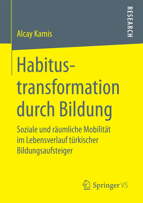 Habitustransformation durch Bildung von Kamis,  Alcay