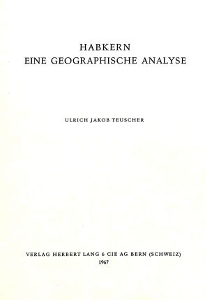 Habkern- Eine geographische Analyse von Teuscher,  Ulrich Jakob
