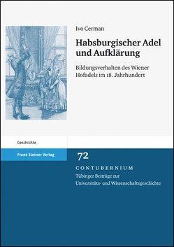 Habsburgischer Adel und Aufklärung von Cerman,  Ivo