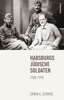 Habsburgs jüdische Soldaten von Schmidl,  Erwin A.