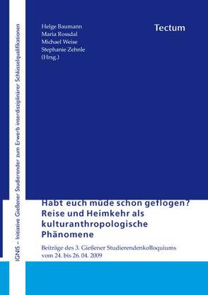 „Habt euch müde schon geflogen?“ von Baumann,  Helge, Rossdal,  Maria, Weise,  Michael, Zehnle,  Stephanie