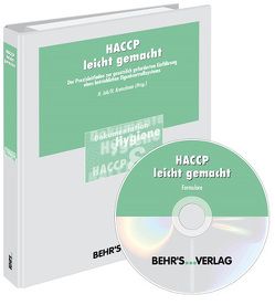 HACCP leicht gemacht von Alm,  Dr. Martin, Andrei,  Dipl.-Ing. Paul, Boese,  Dr. Mathias, Döblitz,  Frank, Higgelke,  Detlef, Joh,  Heinz, Johannson,  Andrea, Koch,  Wilhelm, Kretschmar,  Holger, Kulow,  Dr. Wolfgang, Leibig,  Karl-Josef, Lenz,  Dr. Franz-Christian, Marquardt,  Kristin, Mayer,  Jürgen, Meyer,  Klaus, Nuss,  Rainer, Prinz,  Detlef, Reiche,  Dr. Thomas, Reimuth,  Jörg, Rheinschmidt,  Rolf, Schulze,  Dr. Gesine, Sellenschlo,  Dr. Udo, Stähle,  Dr. Sieglinde, Urban,  Katrin, Vater,  Dirk, Voigt,  Thomas F.