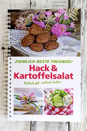 Hack und Kartoffelsalat Ziemlich beste Freunde! von Heuer,  Ina