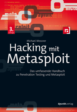 Hacking mit Metasploit von Messner,  Michael