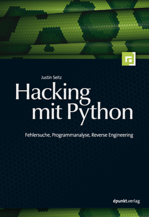 Hacking mit Python von Seitz,  Justin