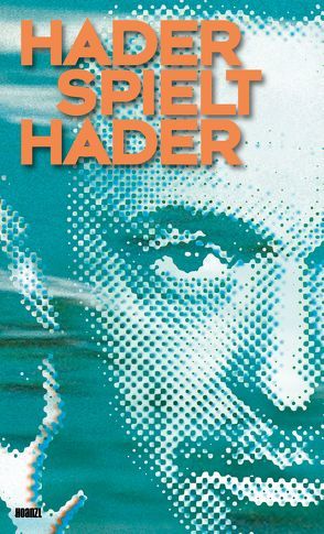Hader spielt Hader 2010 von Hader,  Josef