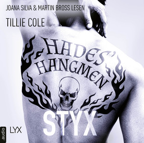 Hades‘ Hangmen – Styx von Bross,  Martin, Cole,  Tillie, Gleißner,  Silvia, Silva,  Joana