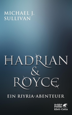 Hadrian & Royce von Ströle,  Wolfram, Sullivan,  Michael J.