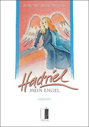 Hadriel mein Engel von Schönfuss,  Simone