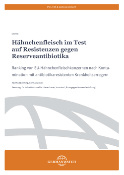 Hähnchenfleisch im Test auf Resistenzen gegen Reserveantibiotika von Benning,  Reinhild