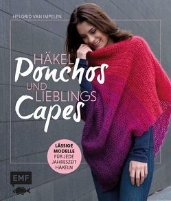 Häkel-Ponchos und Lieblings-Capes von van Impelen,  Helgrid