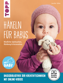 Häkeln für Babys (kreativ.startup.) von Stiller,  Jennifer