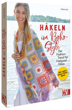 Häkeln im Boho-Style von Ruf,  Sabine