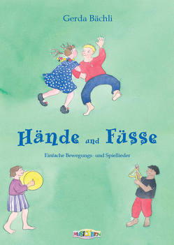 Hände und Füsse von Bächli,  Gerda