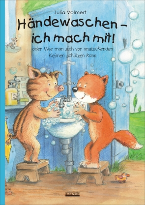 Händewaschen – ich mach mit oder Wie man sich vor ansteckenden Keimen schützen kann! Bilderbuch übers richtige Händewaschen, inkl. Hust- und Nies-Etikette! von Volmert,  Julia