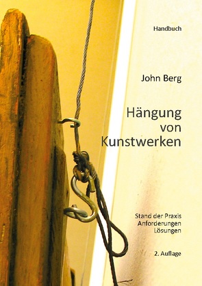 Hängung von Kunstwerken von Berg,  John