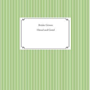 Hänsel und Gretel von Classics,  1st. Page, Grimm Brüder
