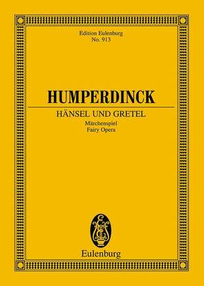 Hänsel und Gretel von Humperdinck,  Engelbert