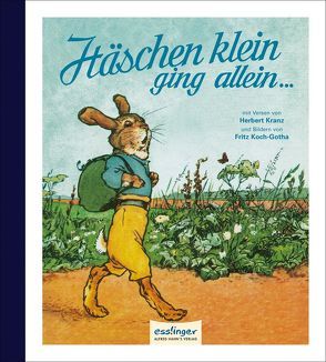 Häschen klein ging allein… von Koch-Gotha,  Fritz, Kranz,  Herbert