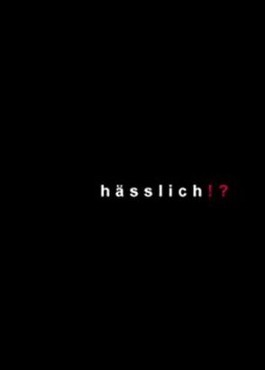 hässlich!? von Engelmann,  Ines J