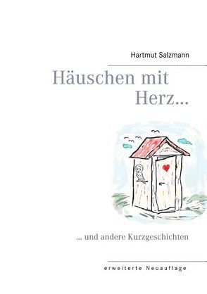 Häuschen mit Herz … von Salzmann,  Hartmut