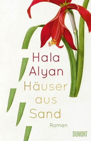 Häuser aus Sand von Alyan,  Hala, Grabinger,  Michaela