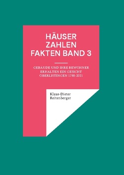 Häuser Zahlen Fakten Band 3 von Reitenberger,  Klaus-Dieter
