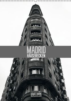 Häuserecken Madrid (Wandkalender 2019 DIN A2 hoch) von Meutzner,  Dirk