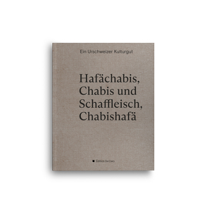 Hafächaibs, Chabis und Schaffleisch, Chabishafä von Nauer,  Heinz