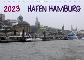 Hafen Hamburg 2023 (Wandkalender 2023 DIN A4 quer) von Dorn,  Markus