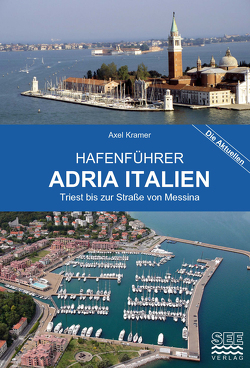 Hafenführer Adria Italien von Kramer,  Axel