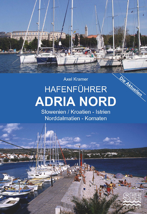 Hafenführer Adria Nord von Kramer,  Axel
