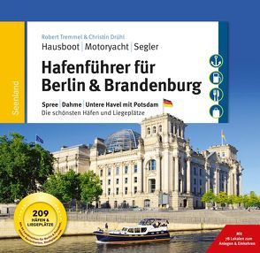 Hafenführer für Hausboote: Berlin & Brandenburg von Diesing,  Florian, Drühl,  Christin, Tremmel,  Robert, Weiss,  Sebastian