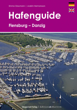 Hafenguide Flensburg – Danzig von Glaumann,  Emma, Hermansson,  Joakim