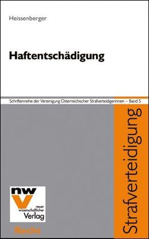 Haftentschädigung von Heissenberger,  Georg