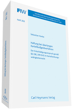 Haftung bei überlangen Kartellbußgeldverfahren von Hanke,  Sebastian
