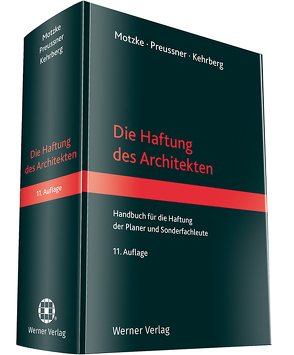 Haftung des Architekten von Kehrberg,  Jan, Motzke,  Gerd, Preussner,  Mathias