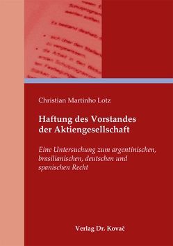 Haftung des Vorstandes der Aktiengesellschaft von Martinho Lotz,  Christian