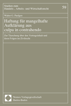 Haftung für mangelhafte Aufklärung aus culpa in contrahendo von Paefgen,  Walter G.
