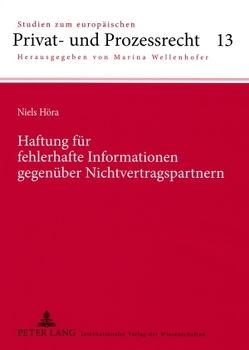 Haftung für fehlerhafte Informationen gegenüber Nichtvertragspartnern von Höra,  Niels