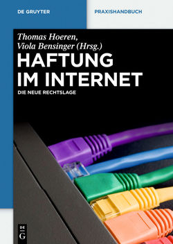 Haftung im Internet von Bensinger,  Viola, Hoeren,  Thomas