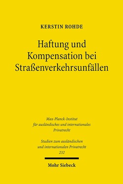 Haftung und Kompensation bei Straßenverkehrsunfällen von Rohde,  Kerstin