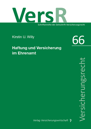 Haftung und Versicherung im Ehrenamt von Willy,  Kirstin U.