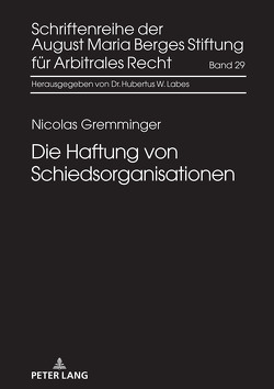 Haftung von Schiedsorganisationen von Gremminger,  Nicolas