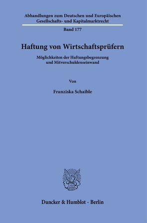 Haftung von Wirtschaftsprüfern. von Schaible,  Franziska