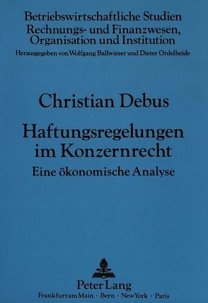 Haftungsregelungen im Konzernrecht von Debus,  Christian