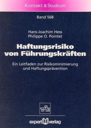 Haftungsrisiko von Führungskräften von Hess,  Hans J., Pointet,  Philippe O.