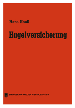 Hagelversicherung von Knoll,  Hans
