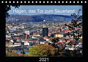 Hagen, das Tor zum Sauerland (Tischkalender 2021 DIN A5 quer) von Reschke,  Uwe