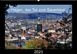 Hagen, das Tor zum Sauerland (Wandkalender 2023 DIN A2 quer) von Reschke,  Uwe